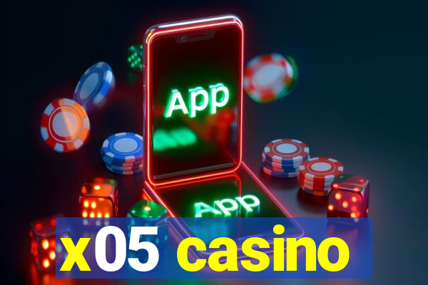 x05 casino